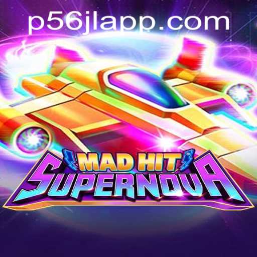 Discover the Exciting World of MadHitSupernova: The 56jl App Revolution